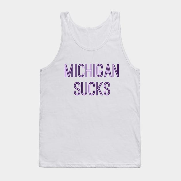 Michigan Sucks (Purple Text) Tank Top by caknuck